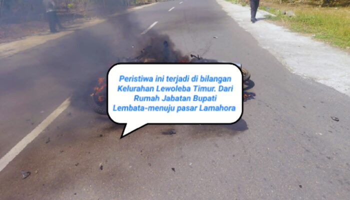 “Akibat Saling Tabrakan, Dua Sepeda Motor Ludes Terbakar! Kasat Lantas Polres Lembata Himbau Pengendara Lebih Waspada“
